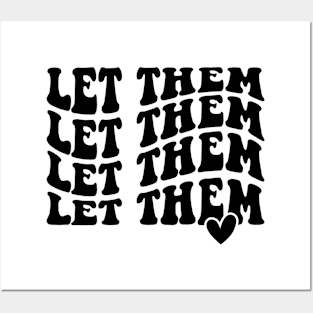 Let Them (Black) Posters and Art